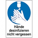 Gebotszeichen: Kombischild Hände desinfizieren nicht vergessen